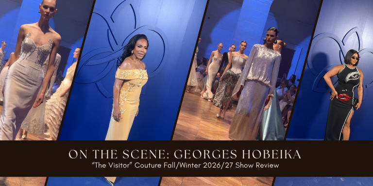 On the Scene: Georges Hobeika “The Visitor” Couture Fall/Winter 2026/27 Show Review Featuring Sheryl Lee Ralph, Claire Sulmers, and more!